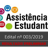 Edital 003/2019 - Assistência Estudantil - Resultado Preliminar