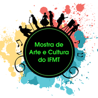 IV WorkIF: Abertas as inscrições para a 2ª Mostra de Arte e Cultura do IFMT